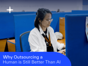 Why Outsourcing a Human is Still Better Than AI 1